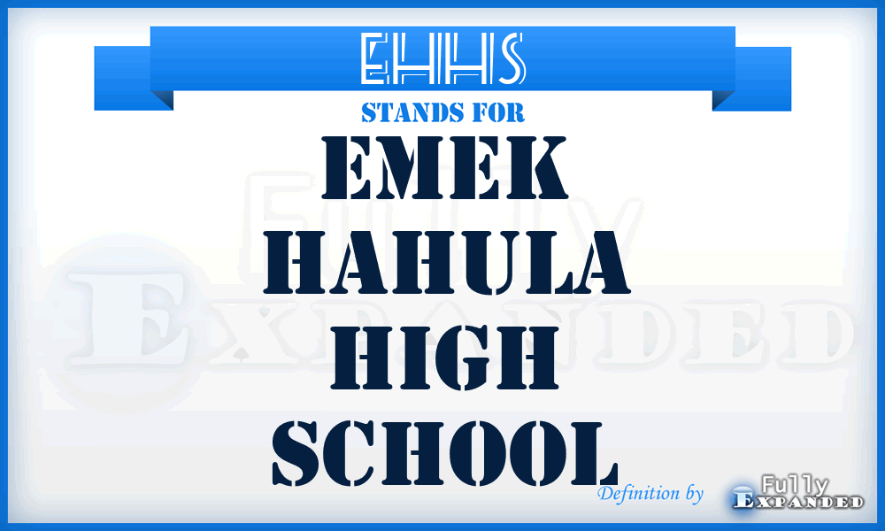 EHHS - Emek Hahula High School