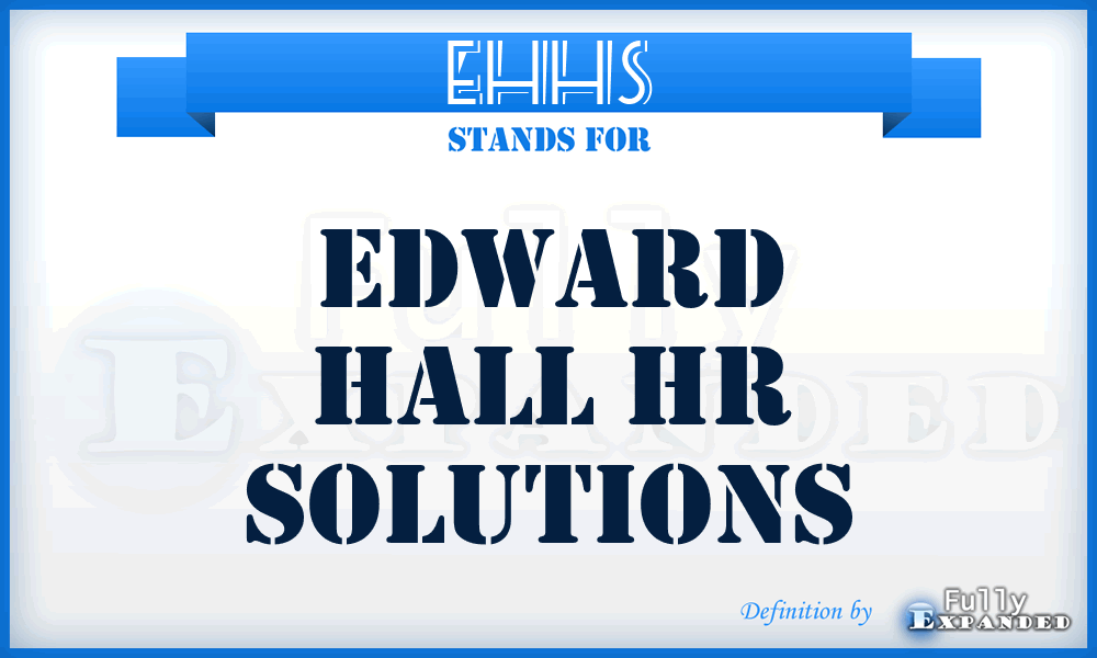 EHHS - Edward Hall Hr Solutions