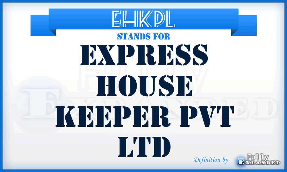 EHKPL - Express House Keeper Pvt Ltd