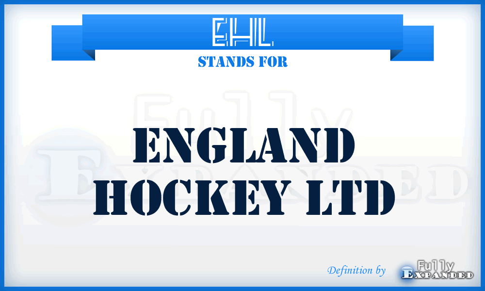 EHL - England Hockey Ltd