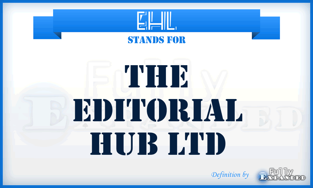 EHL - The Editorial Hub Ltd