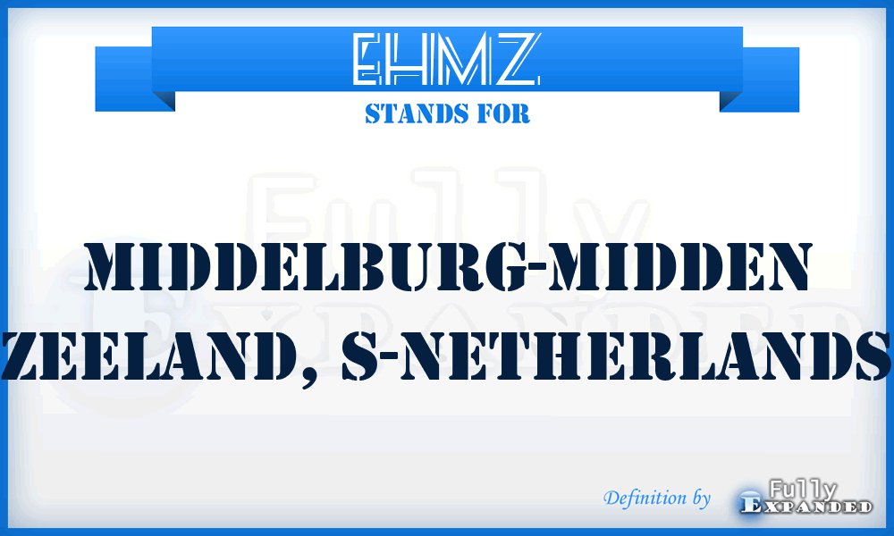 EHMZ - Middelburg-Midden Zeeland, S-Netherlands