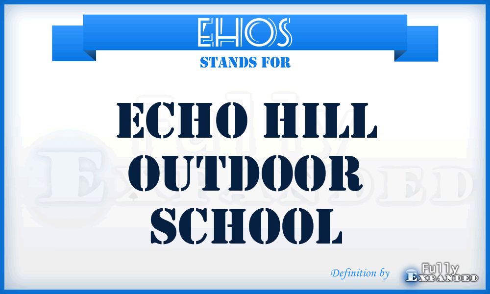 EHOS - Echo Hill Outdoor School
