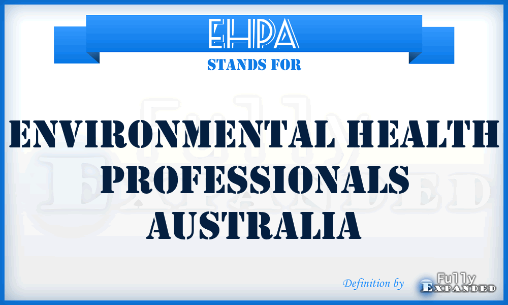 EHPA - Environmental Health Professionals Australia