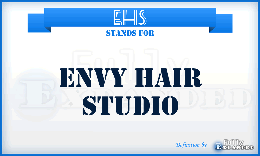 EHS - Envy Hair Studio
