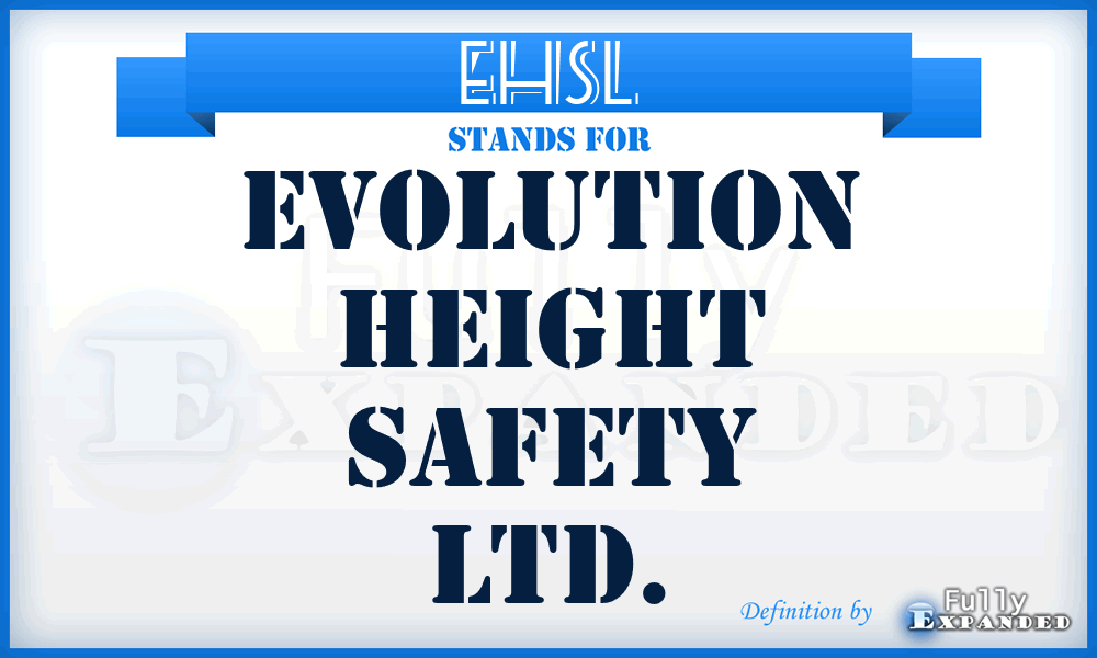 EHSL - Evolution Height Safety Ltd.