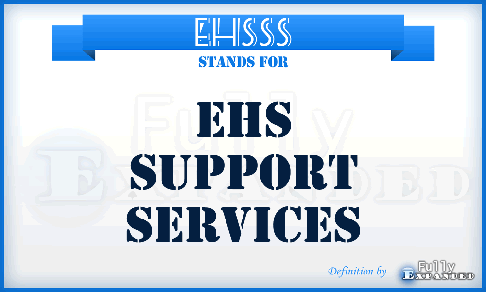 EHSSS - EHS Support Services