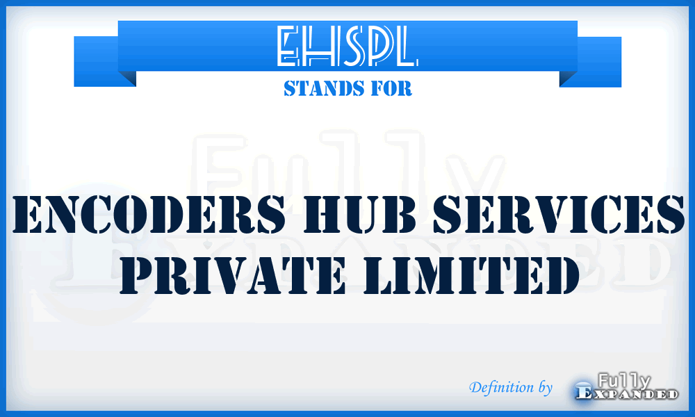 EHSPL - Encoders Hub Services Private Limited