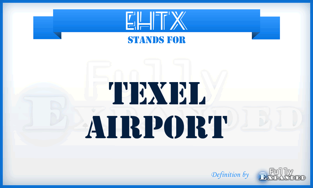 EHTX - Texel airport