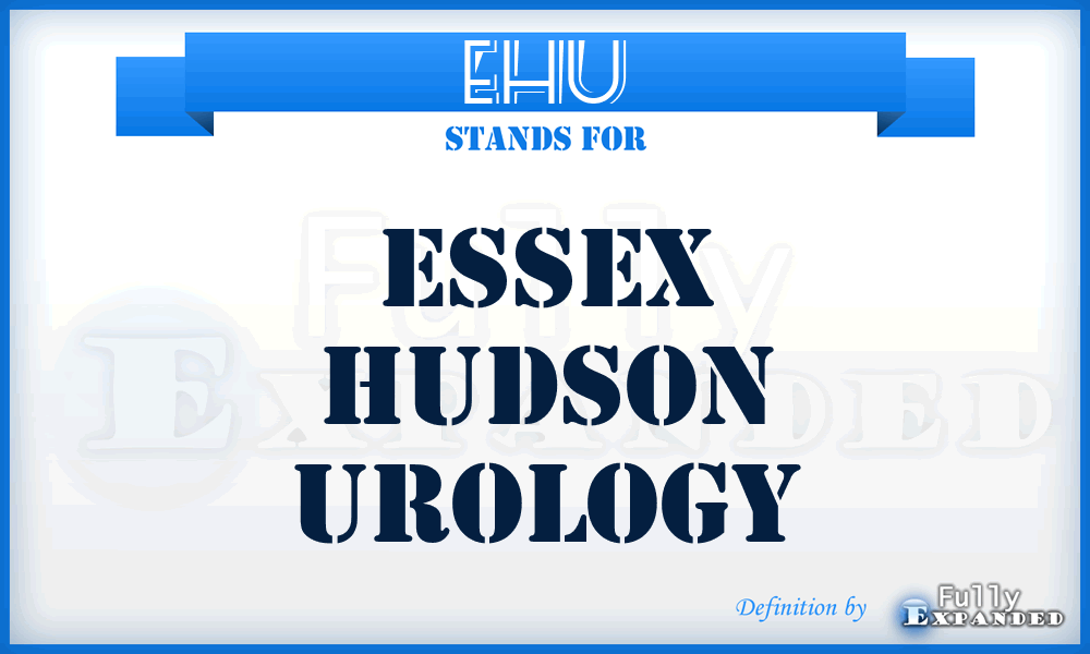 EHU - Essex Hudson Urology