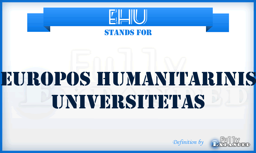 EHU - Europos Humanitarinis Universitetas
