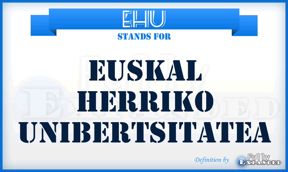 EHU - Euskal Herriko Unibertsitatea