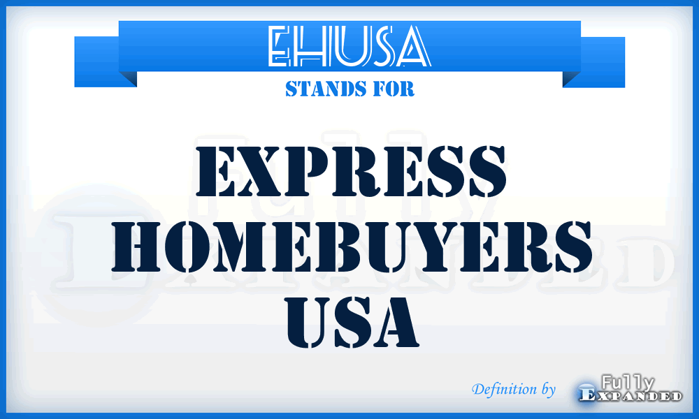 EHUSA - Express Homebuyers USA
