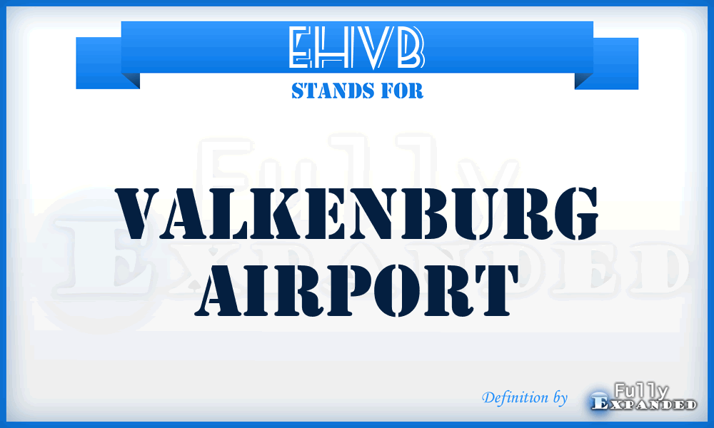 EHVB - Valkenburg airport