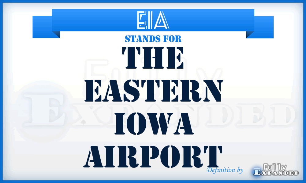 EIA - The Eastern Iowa Airport