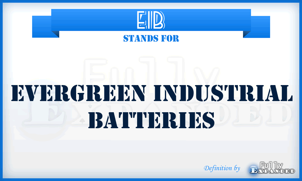 EIB - Evergreen Industrial Batteries