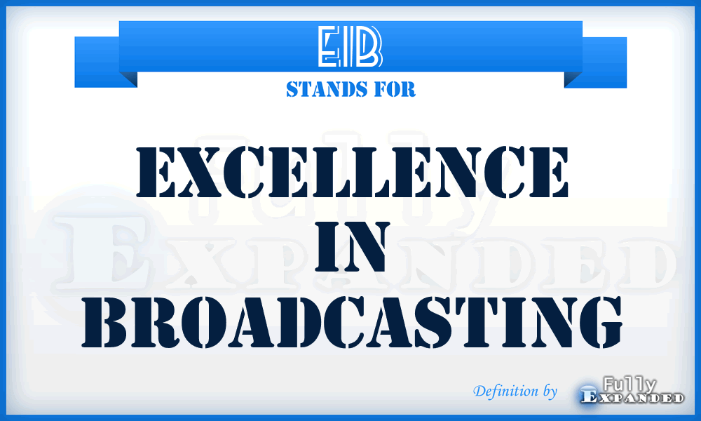 EIB - Excellence In Broadcasting