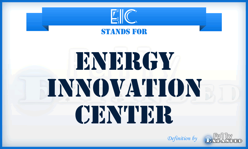 EIC - Energy Innovation Center