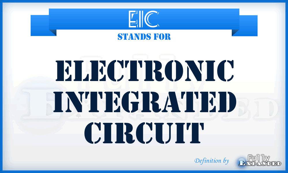 EIC - electronic integrated circuit