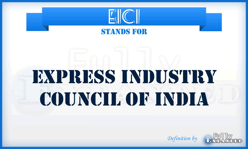 EICI - Express Industry Council of India