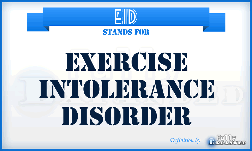 EID - Exercise Intolerance Disorder