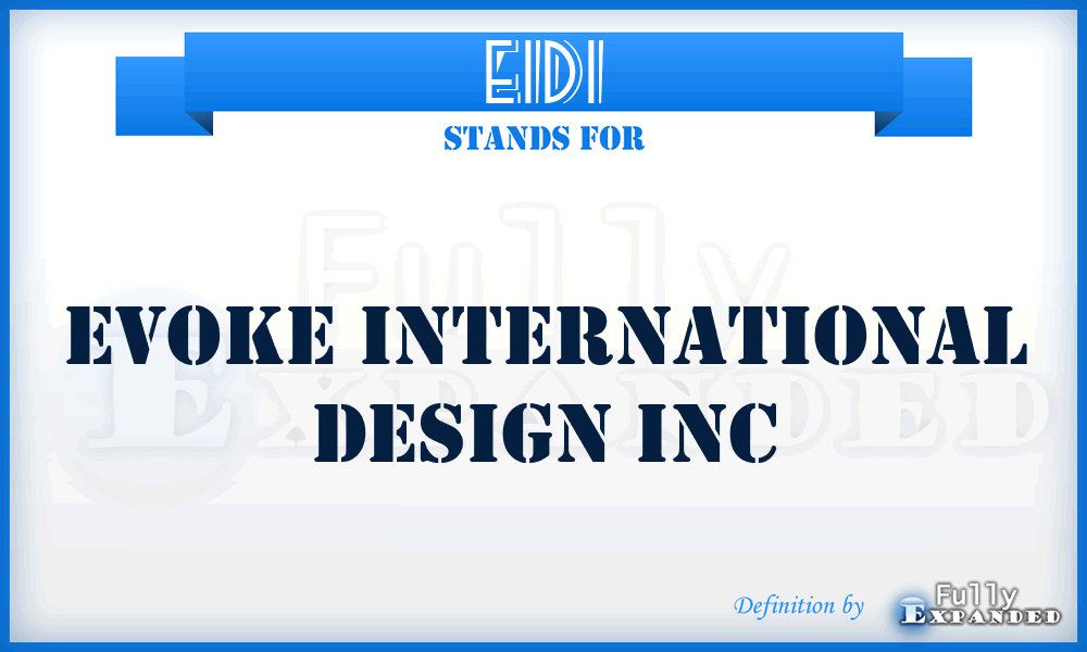 EIDI - Evoke International Design Inc