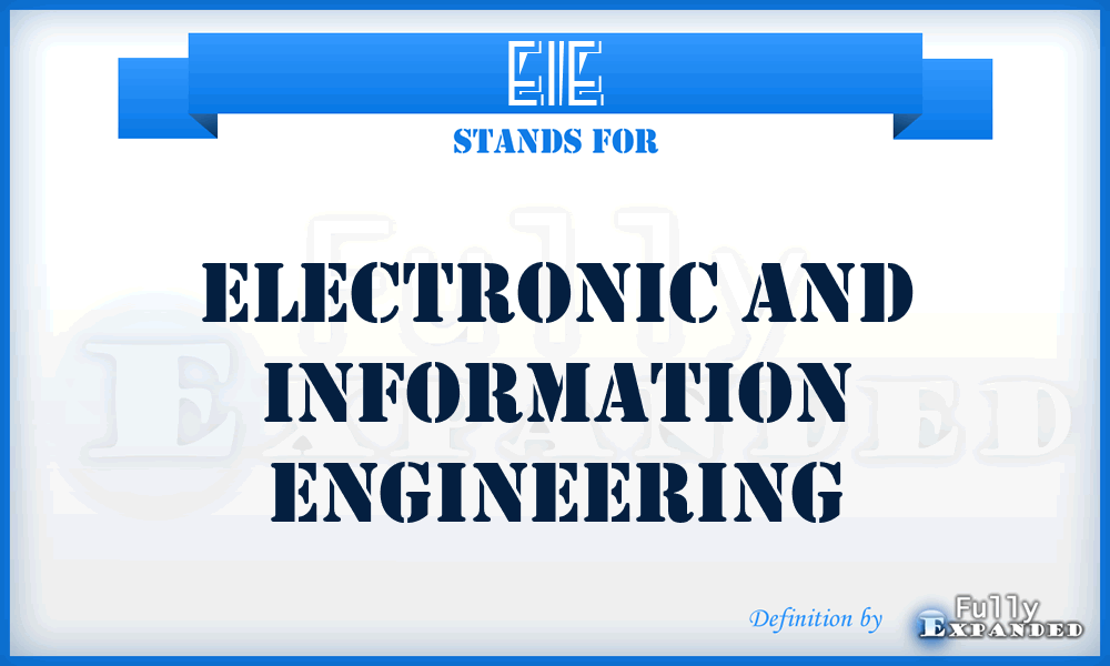EIE - Electronic and Information Engineering