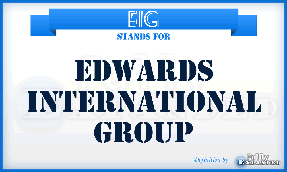 EIG - Edwards International Group