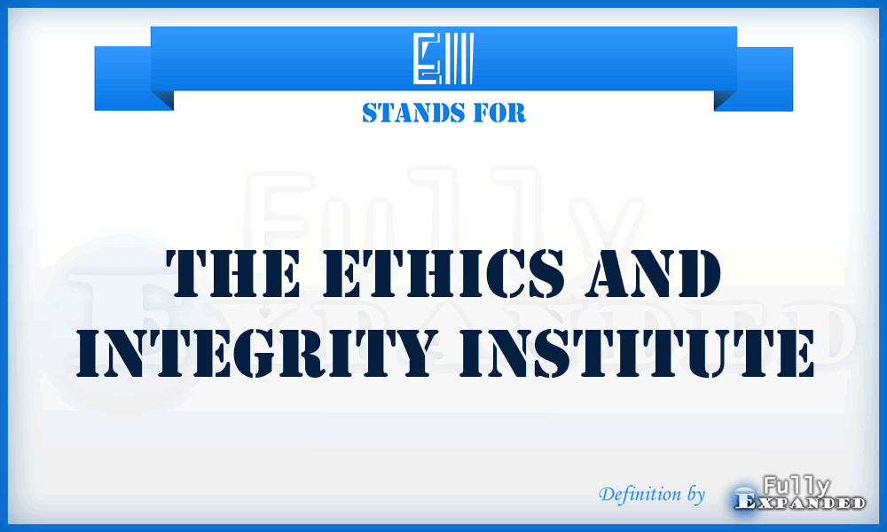 EII - The Ethics and Integrity Institute