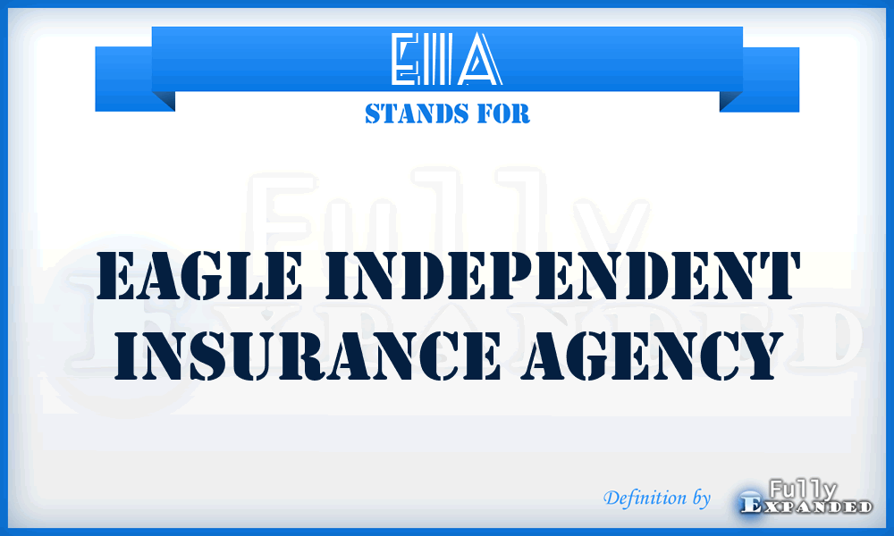 EIIA - Eagle Independent Insurance Agency