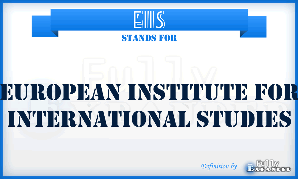 EIIS - European Institute for International Studies