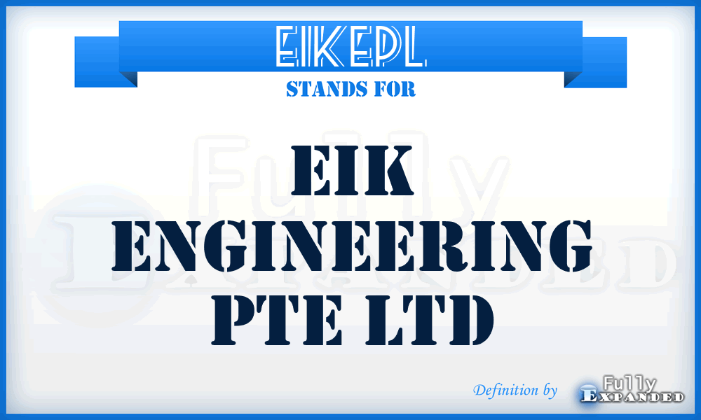 EIKEPL - EIK Engineering Pte Ltd