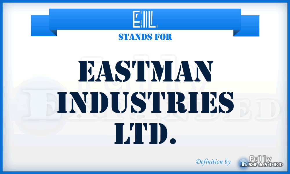 EIL - Eastman Industries Ltd.