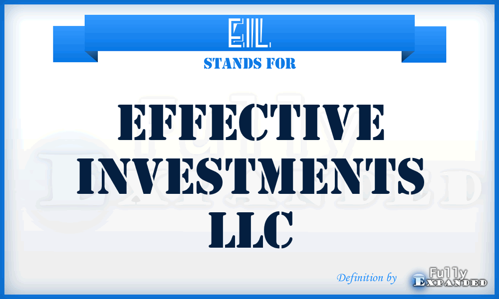 EIL - Effective Investments LLC