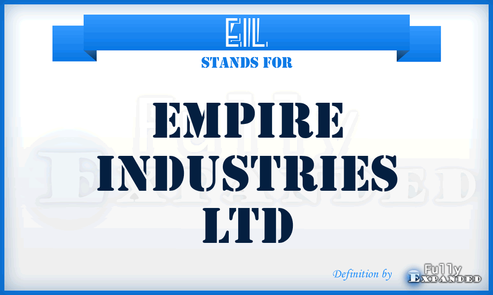 EIL - Empire Industries Ltd