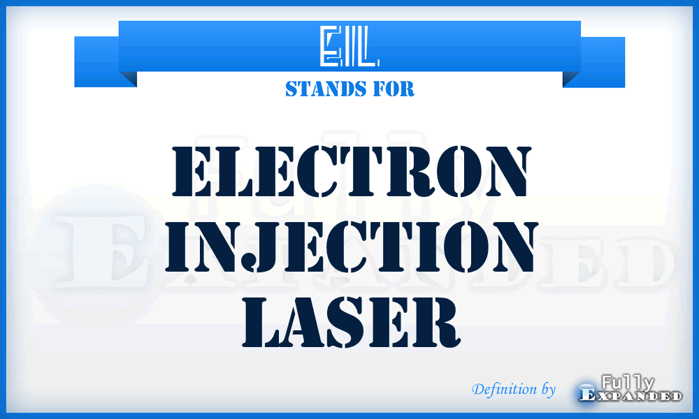 EIL - electron injection laser