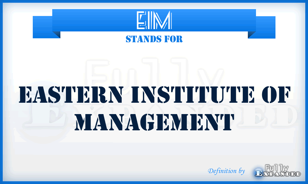 EIM - Eastern Institute of Management