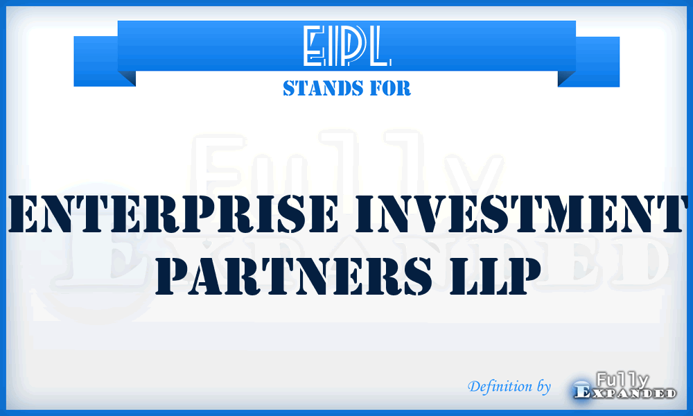 EIPL - Enterprise Investment Partners LLP