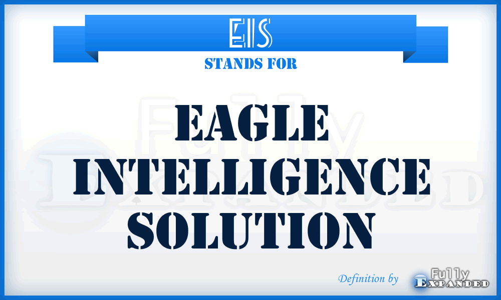 EIS - Eagle Intelligence Solution