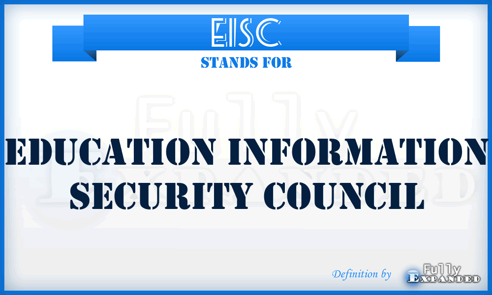 EISC - Education Information Security Council