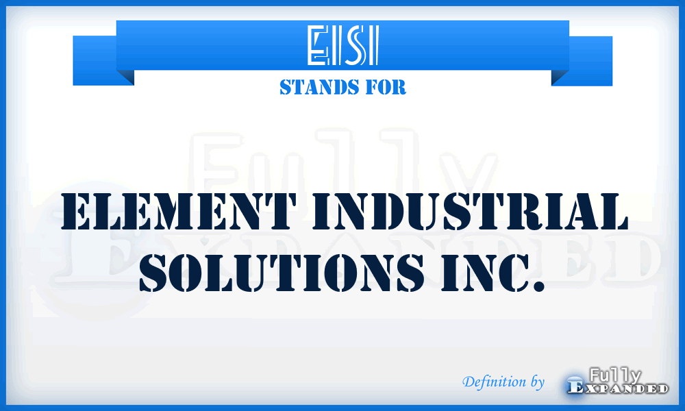 EISI - Element Industrial Solutions Inc.
