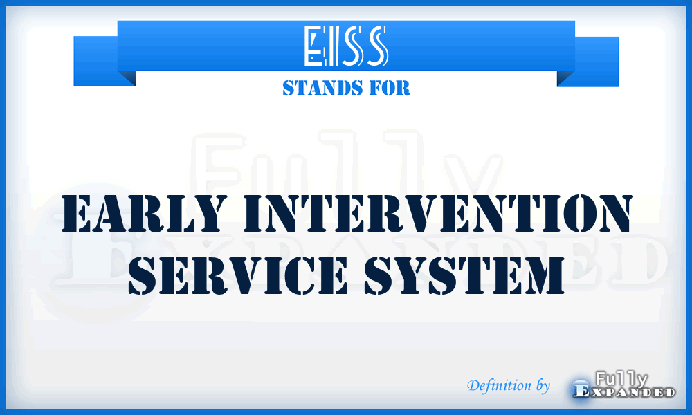 EISS - Early Intervention Service System