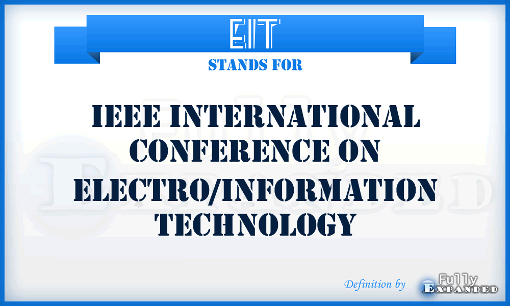 EIT - IEEE International Conference on Electro/Information Technology