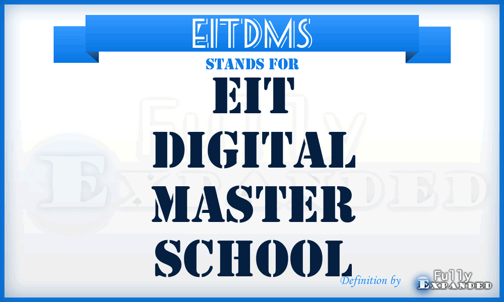 EITDMS - EIT Digital Master School