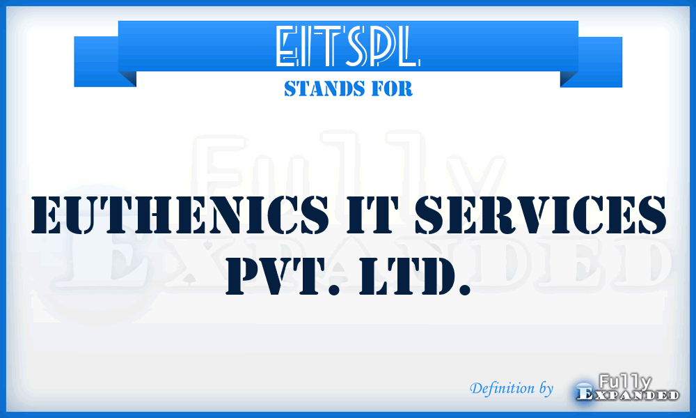 EITSPL - Euthenics IT Services Pvt. Ltd.