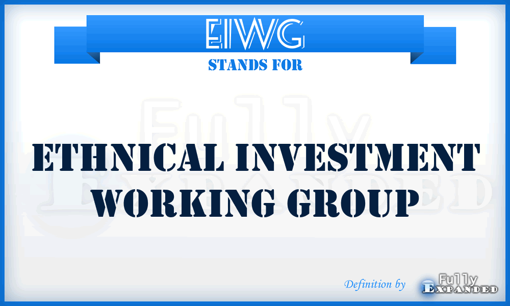 EIWG - Ethnical Investment Working Group