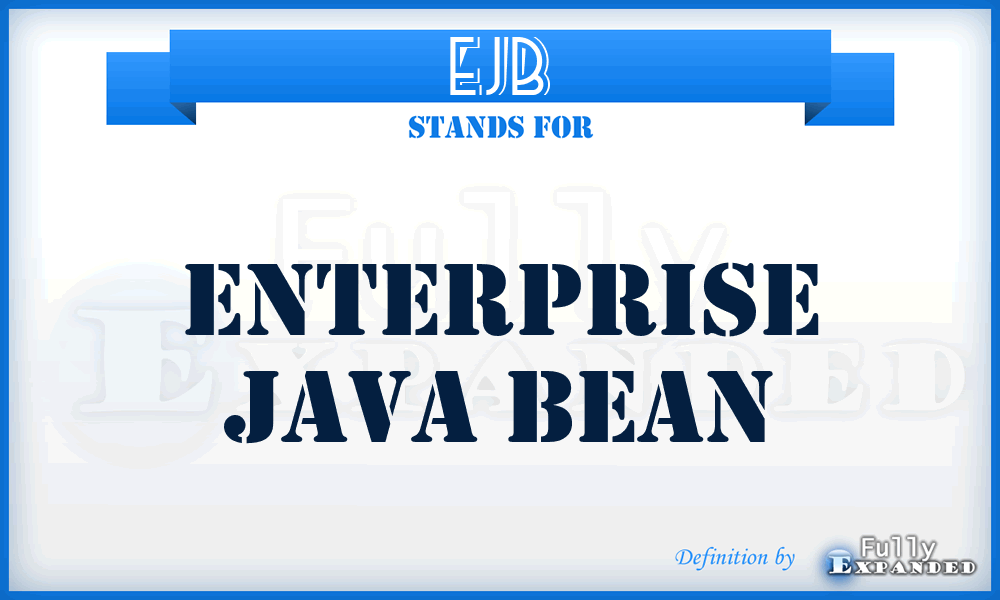 EJB - Enterprise Java Bean