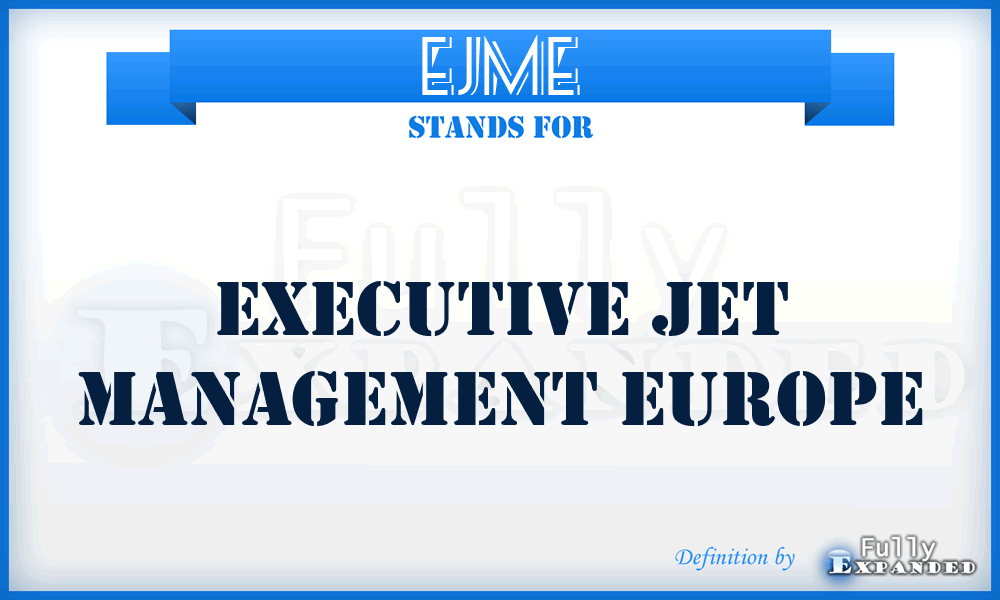EJME - Executive Jet Management Europe
