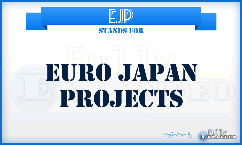 EJP - Euro Japan Projects