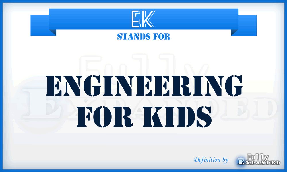 EK - Engineering for Kids